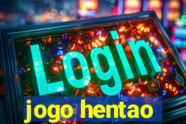 jogo hentao